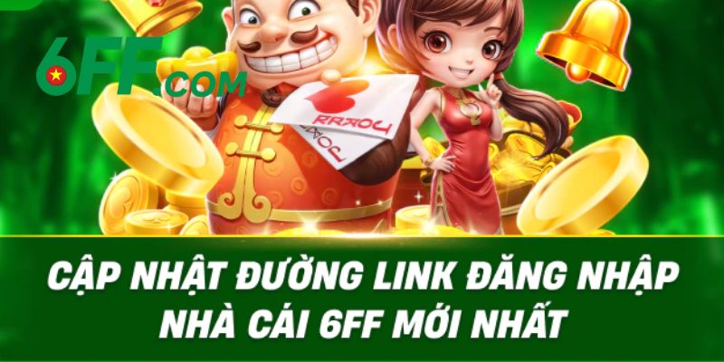6FF - Trang Chủ Nhà Cái Uy Tín #1 Châu Á | Khuyến Mãi +666K 11 Link 6FF truy cập an toàn, không bị chặn chính thức 2025