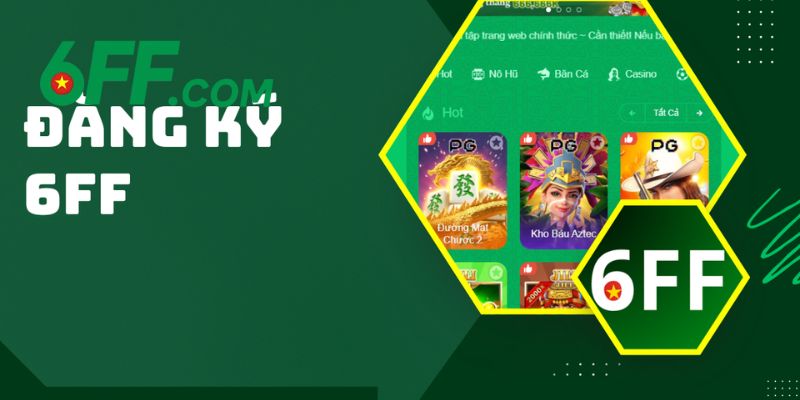 Những điều kiện mà bạn cần đáp ứng để đăng ký 6FF thành công